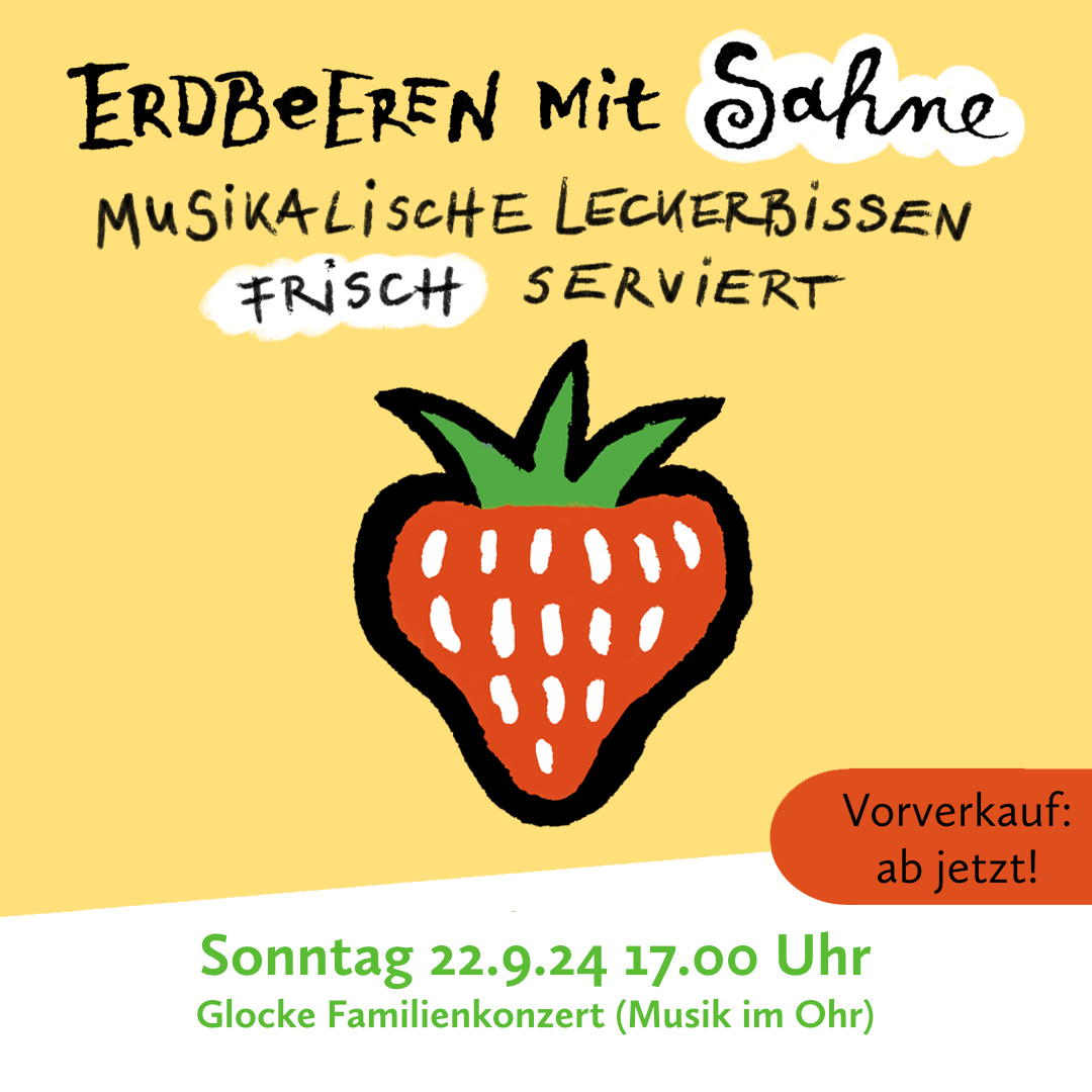 Erdbeeren mit Sahne – Musikalische Leckerbissen frisch serviert!